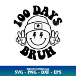 smiley face 100 days bruh svg cricut