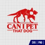 Demodog Can I Pet That Dog SVG