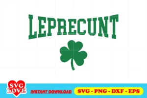 leprecunt svg st patricks day svg