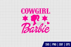 Cowgirl Barbie SVG For Cricut