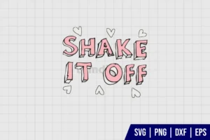 Shake It Off Taylor Swift SVG