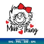 miss thing svg dr seuss svg