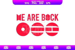 We Are Back BTS SVG BTS World Tour 2026 PNG Transparent