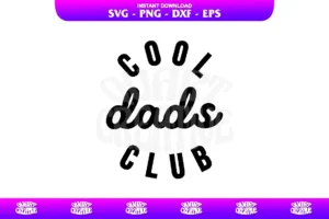 cool dads club svg png
