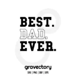 Best Dad Ever SVG Free