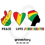Peace Love Juneteenth SVG Free
