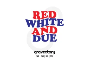 Red White And Due SVG Free