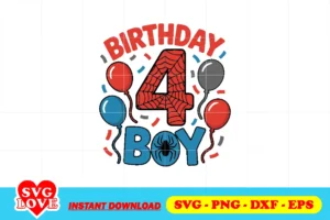 4th birthday boy spider svg cake topper png