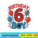 6th birthday boy spider svg cake topper png