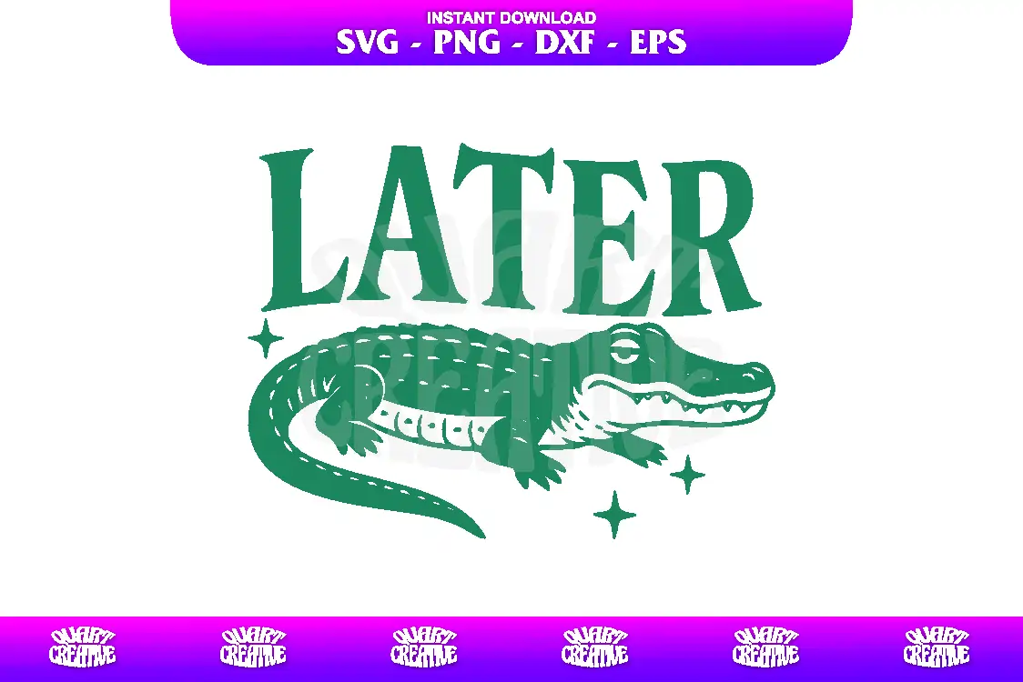 later gator svg for cricut silhouette Later Gator SVG For Cricut Silhouette - Image 1